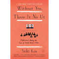 Without You, There Is No Us: Undercover Among the Sons of North Korea's Elite