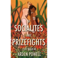 Of Socialites and Prizefights