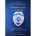 Introducción a la Técnica Del Perfil Criminológico.