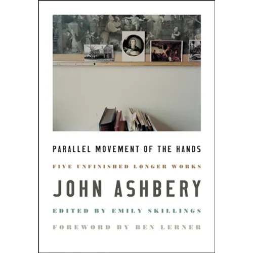 Parallel Movement of the Hands: Five Unfinished Longer Works