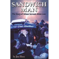 Sandwich Man: The Story of Urban Servant Allan Law