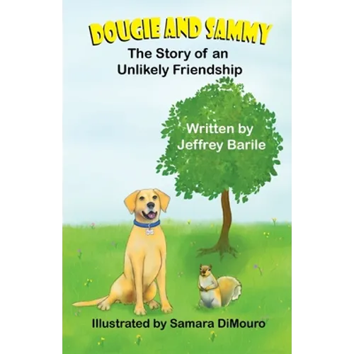 Dougie and Sammy: The Story of an Unlikely Friendship