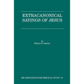 Extracanonical Sayings of Jesus