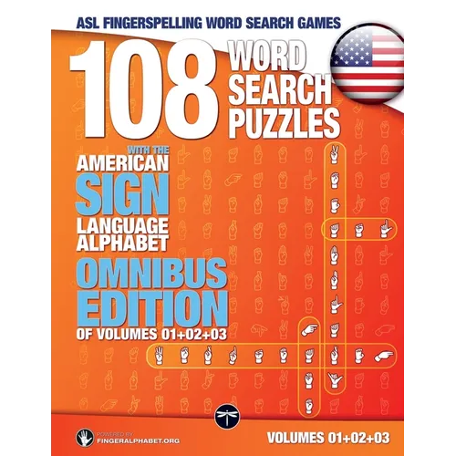 108 Word Search Puzzles with the American Sign Language Alphabet Volume 04: ASL Fingerspelling Word Search Games