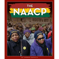 The NAACP: An Organization Working to End Discrimination