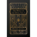 The Wings of the Dove, Volume I