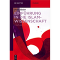 Einführung in die Islamwissenschaft