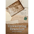 Unwavering Branches