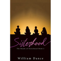 Sisterhood: The Bonds of Sisterhood Book 2