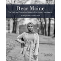 Dear Maine: The Trials and Triumphs of Maine's 21st Century Immigrants