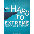 Hard Sudoku Puzzles For Adults - Hard, Vey Hard And Extreme: Difficult Sudoku Puzzle Book. 180 Sudoku puzzles from Hard To Extremely hard Difficulty L