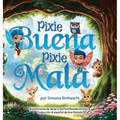 Pixie Buena Pixie Mala