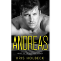 Andreas (Book One): A Short and Spicy Romance: Heart of the Galante Legacy: A Romantic Family Saga