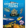 The Diversity of Fishes: Biology, Evolution and Ecology