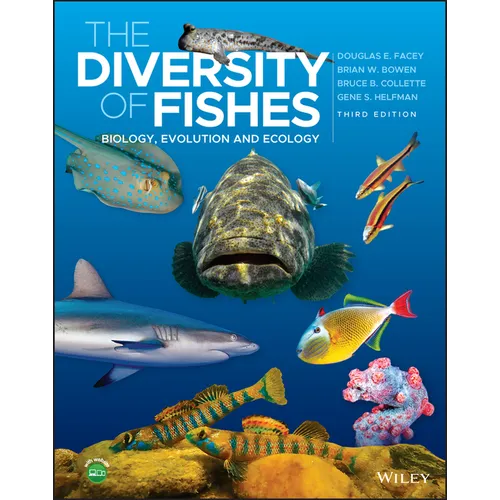 The Diversity of Fishes: Biology, Evolution and Ecology