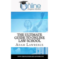 The Online Degree Advisor's: Ultimate Guide to Online Law School