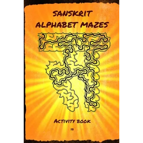 Sanskrit Alphabet Mazes: Activity book