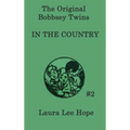 The Bobbsey Twins in the Country