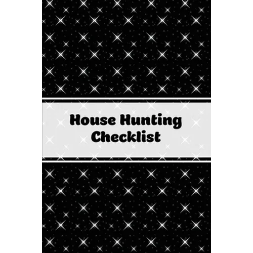 House Hunting Checklist: New Home Buying, Keep Track Of Important Property Details, Features & Notes, Real Estate Homes Buyers, Notebook, Properties P