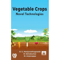 Vegetable Crops: Novel Technologies