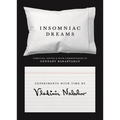 Insomniac Dreams: Experiments with Time