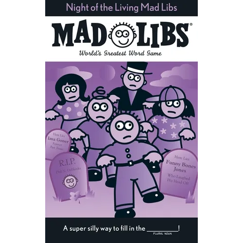 Night of the Living Mad Libs: World's Greatest Word Game