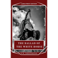 The Ballad of the White Horse