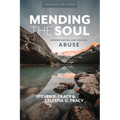 Mending the Soul, Second Edition: Understanding and Healing Abuse