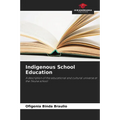 Indigenous School Education
