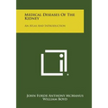 Medical Diseases of the Kidney: An Atlas and Introduction