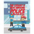 The Coolest & Most Awesome Police Coloring Book For Kids: 25 Fun Designs For Boys And Girls - Perfect For Young Children Preschool Elementary Toddlers
