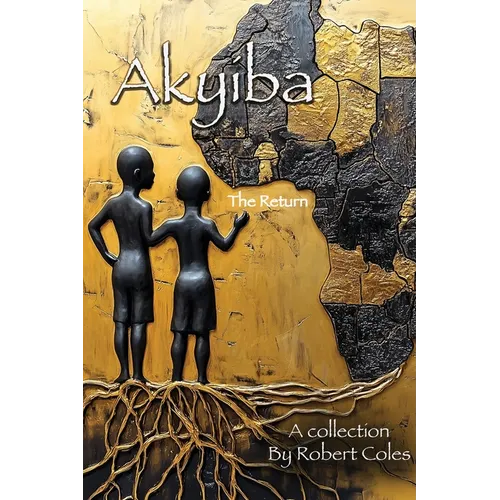 Akyiba: The Return