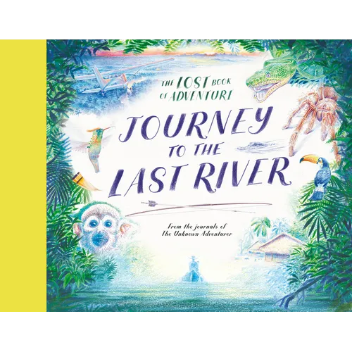 Journey to the Last River