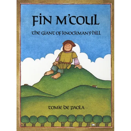 Fin M'Coul: The Giant of Knockmany Hill