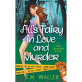 All's Fairy in Love and Murder