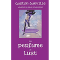The Perfume of Lust