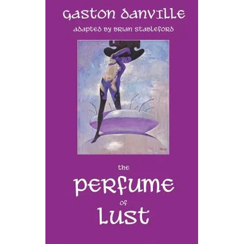 The Perfume of Lust