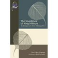 The Questions of King Milinda: An Abridgement of the Milindapañhā