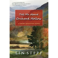 Tell Me About Orchard Hollow