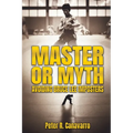 Master Or Myth