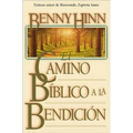 El Camino Bmblico a la Bendicisn