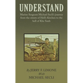 Understand: Marine Sergeant Michael Secli's Journey from the Streets of Hell's Kitchen to the Hell of Khe Sanh