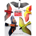Fantastic Press-Out Flying Birds