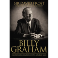 Billy Graham: Candid Conversations with a Public Man