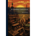 A General Gazetteer