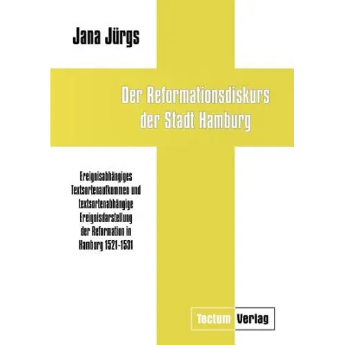 Der Reformationsdiskurs der Stadt Hamburg