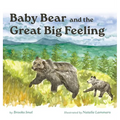 Baby Bear and the Great Big Feeling