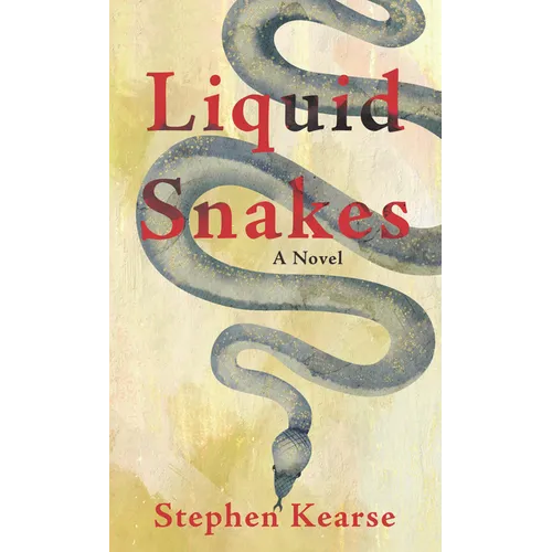 Liquid Snakes
