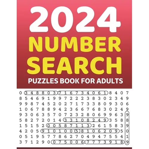2024 Number Search Puzzles Book for Adults: Number Search Puzzles for Adults Large Print, 1500+ Number to Find