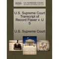 U.S. Supreme Court Transcript of Record Flaxer V. U S